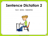 Sentence Dictation 2 - Year 4
